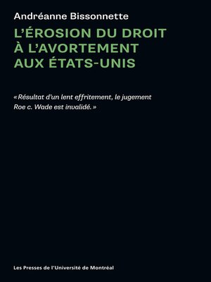 cover image of L'érosion du droit à l'avortement aux États-Unis